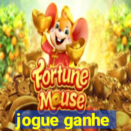 jogue ganhe