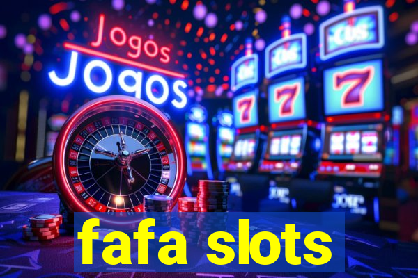 fafa slots