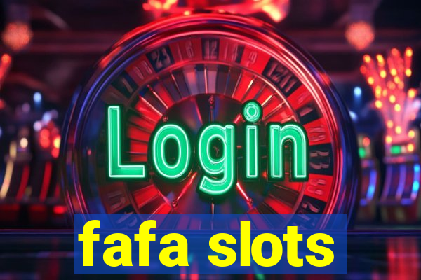 fafa slots