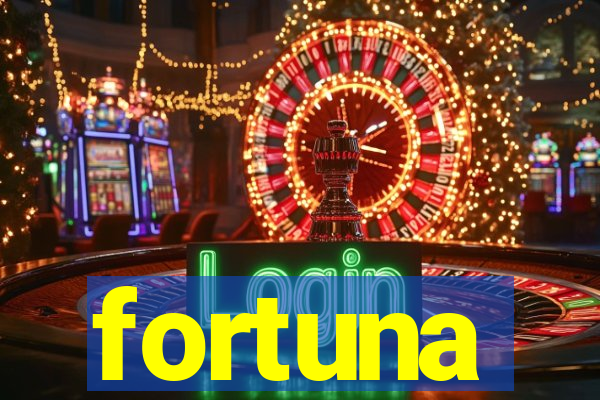 fortuna