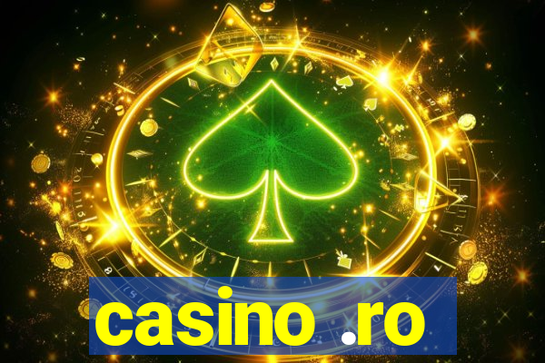 casino .ro