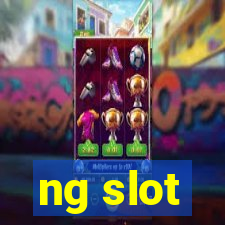 ng slot