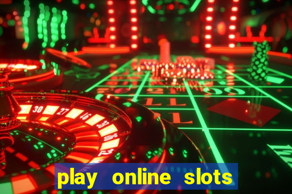 play online slots with real money