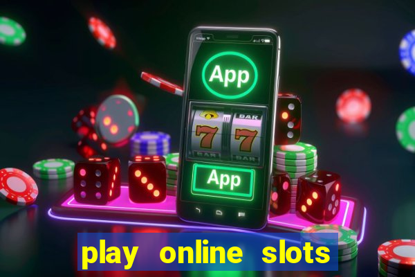 play online slots with real money