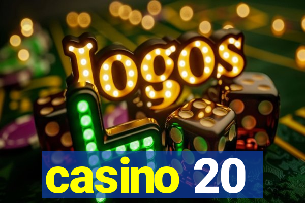 casino 20