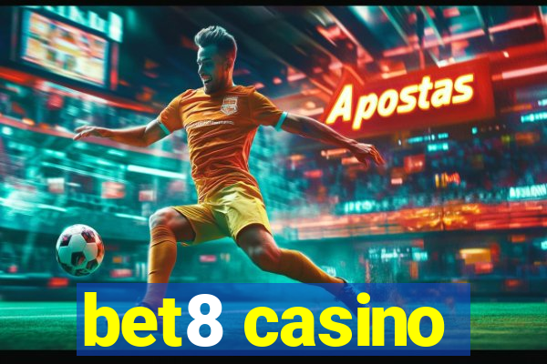 bet8 casino