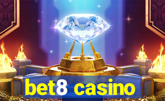 bet8 casino