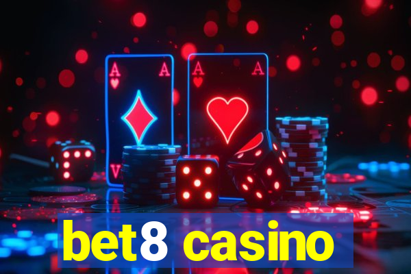 bet8 casino