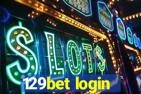 129bet login