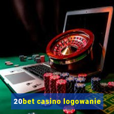 20bet casino logowanie