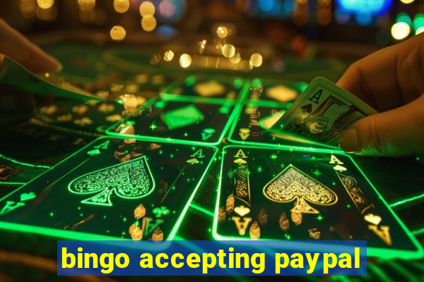 bingo accepting paypal