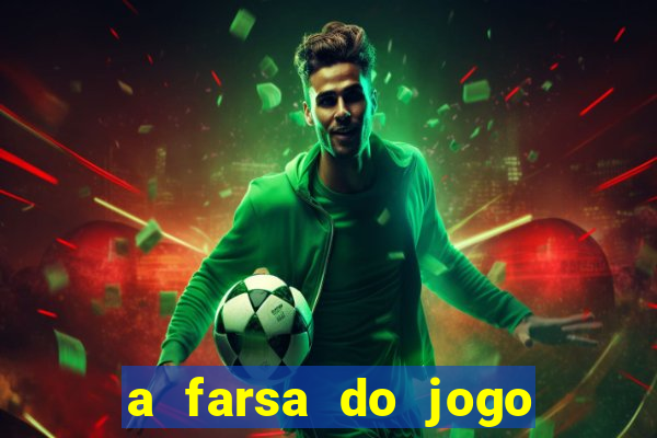 a farsa do jogo do tigrinho