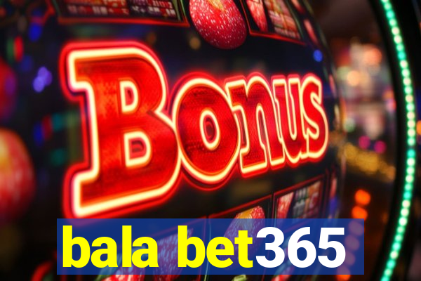 bala bet365