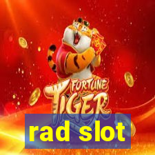 rad slot