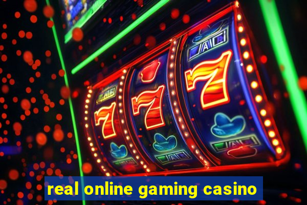 real online gaming casino