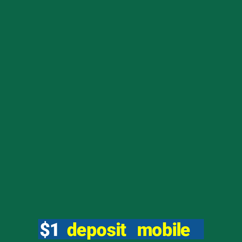 $1 deposit mobile casino australia