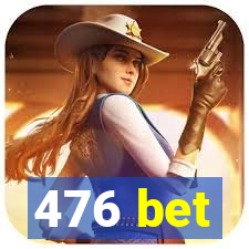 476 bet