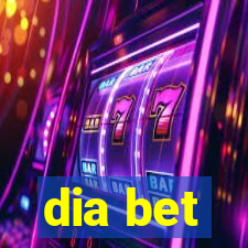 dia bet