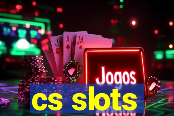 cs slots