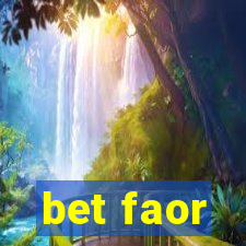 bet faor