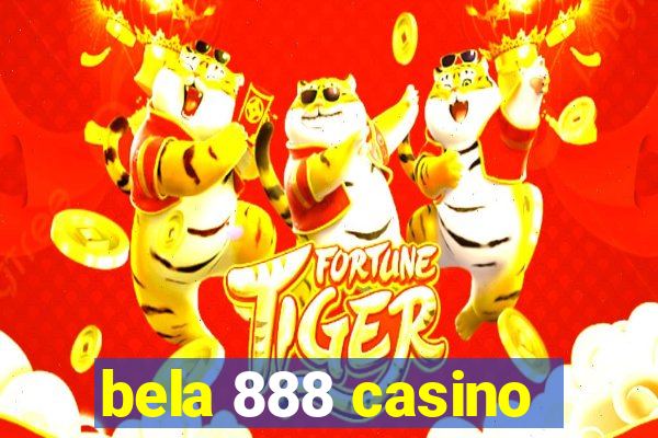 bela 888 casino