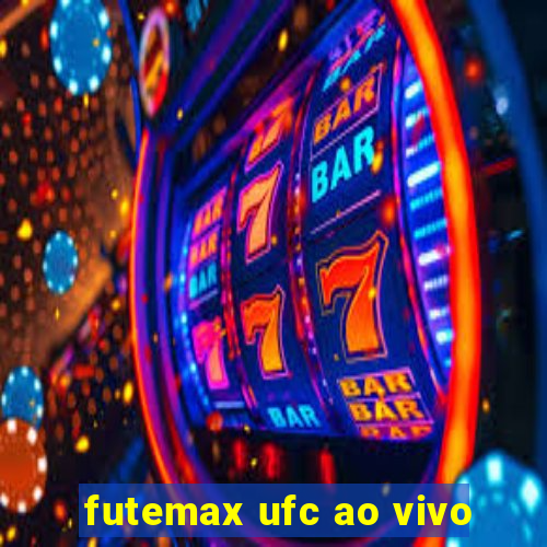 futemax ufc ao vivo