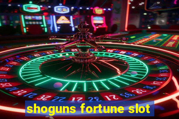 shoguns fortune slot