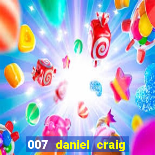 007 daniel craig casino royale