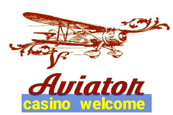 casino welcome bonus no deposit