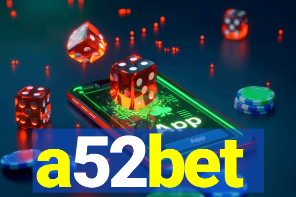 a52bet