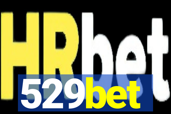 529bet