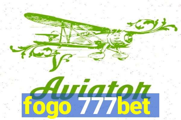 fogo 777bet