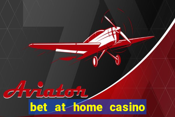 bet at home casino bonus code