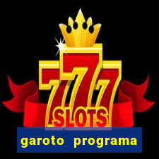 garoto programa zona leste