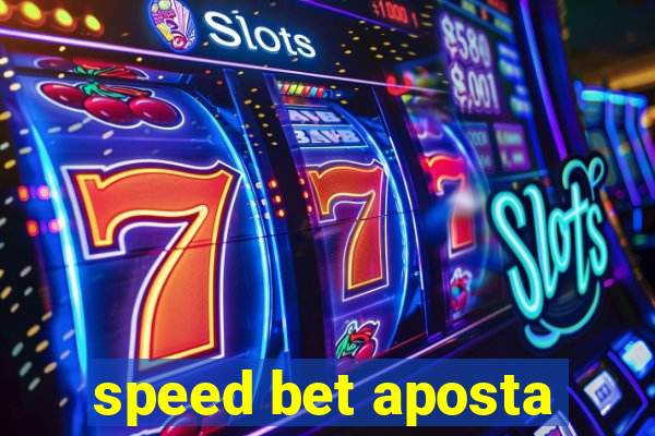 speed bet aposta