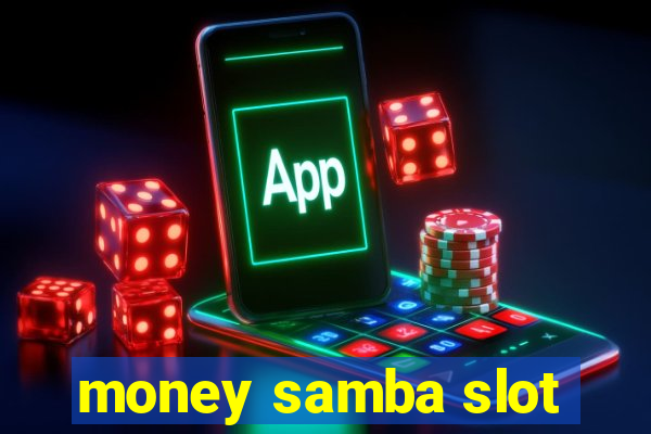 money samba slot