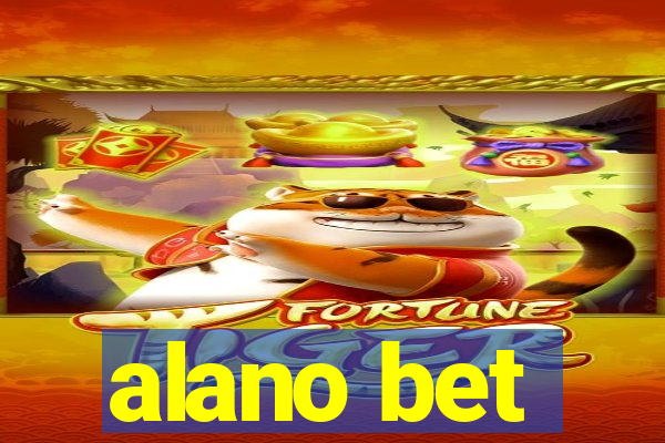 alano bet