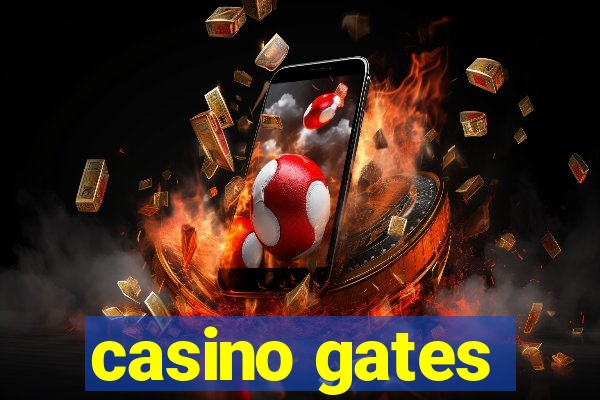 casino gates