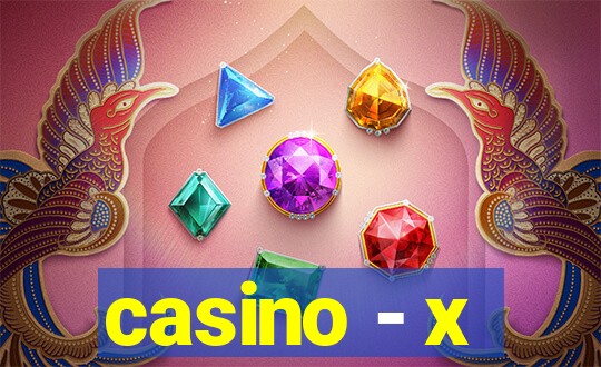 casino - x