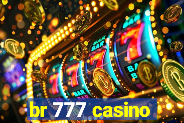 br 777 casino