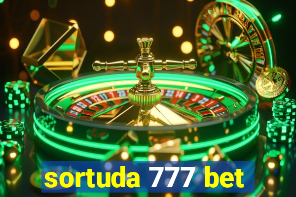 sortuda 777 bet