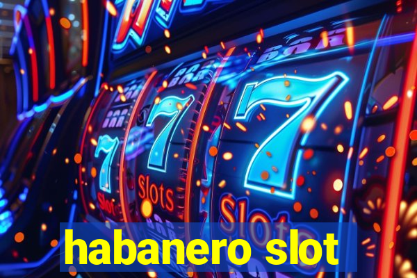 habanero slot