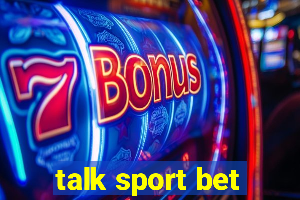 talk sport bet