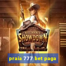 praia 777 bet paga