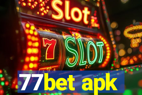 77bet apk