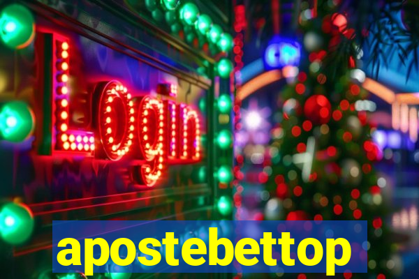 apostebettop