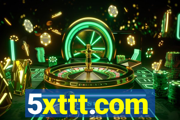 5xttt.com