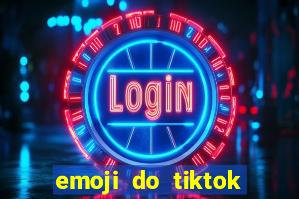 emoji do tiktok para copiar