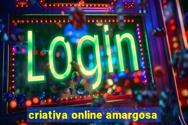 criativa online amargosa