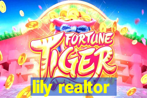 lily realtor